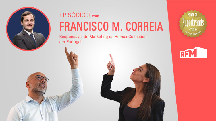 Imagem Terceiro episódio Supertalks by Superbrands com Francisco Maria Correia já disponível no site da RFM